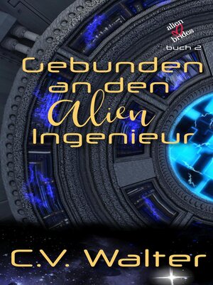 cover image of Gebunden an den Alien Ingenieur